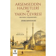 Akşemseddin Hazretleri ve yakın çevresi-Menakıb-ı akşemseddin-